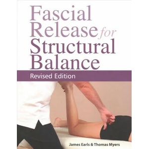 Fascial Release for Structural Balance (ISBN: 9781905367764)