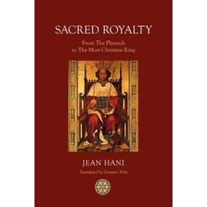 Sacred Royalty | Jean Hani (ISBN: 9781908092052)