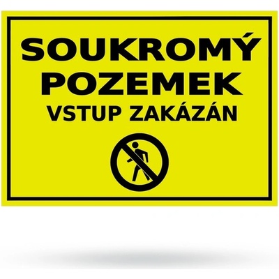 Soukromý pozemek Vstup zakázán - Plastová cedule A5 – Sleviste.cz