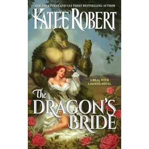 Dragon's Bride | Katee Robert (ISBN: 9781951329471)