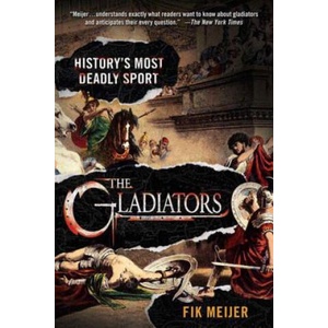 Gladiators | Fik Meijer, Liz Waters (ISBN: 9780312364021)