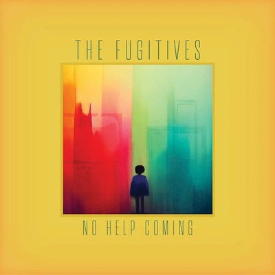 FUGITIVES - NO HELP COMING CD