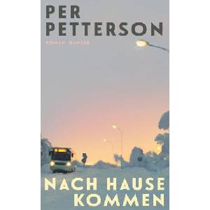 Nach Hause kommen | Per Petterson, Ina Kronenberger (ISBN: 9783446288386)