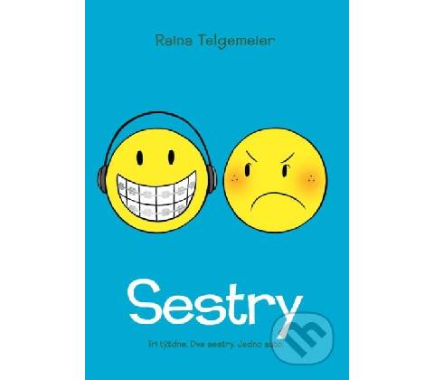 Raina Telgemeier - Sestry