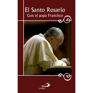 Santo Rosario Con El Papa Francisco | Equipo San Pablo (2014)