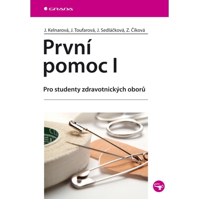 První pomoc I - Jarmila Kelnarová, Jana Toufarová, Jana Sedláčková, Zuzana Číková
