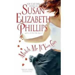 Match Me If You Can | Susan Elizabeth Phillips (ISBN: 9780060734565)