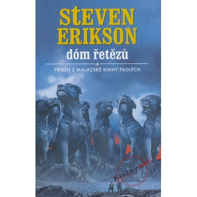 Dóm řetězů - Steven Erikson