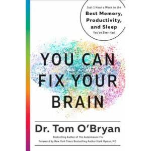 You Can Fix Your Brain | Tom O'Bryan (ISBN: 9781623367022)
