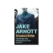 Truecrime - Jake Arnott
