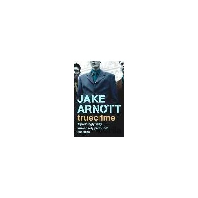 Truecrime - Jake Arnott