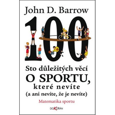 Sto důležitých věcí o sportu, které nevíte