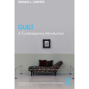 Guilt | Carveth, Donald L. (ISBN: 9781032382661)