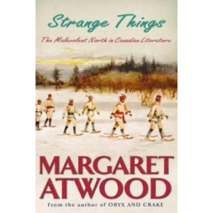 Strange Things | Margaret Atwood (2005)