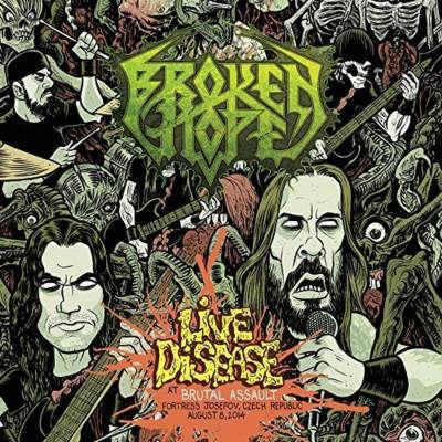 Broken Hope - LIVE DISEASE (AT BRUTAL ASSAULT FORTRESS JOSEFOV, CZECH REPUBLIC AUGUST 8, 2014) CD