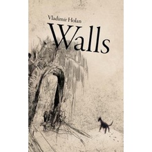 Vladimír Holan - Walls