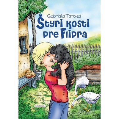 Štyri kosti pre Flipra - Gabriela Futová, Miroslav Regitko ilustrátor