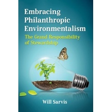 Embracing Philanthropic Environmentalism