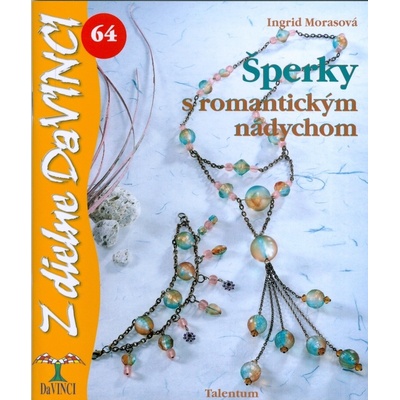 Šperky s romantickým nádychom Ingrid Morasová