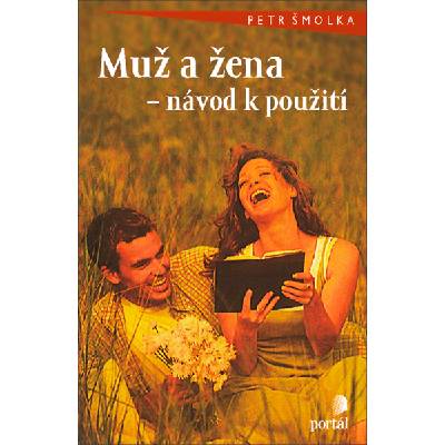 Muž a žena - návod k použití Šmolka, Petr