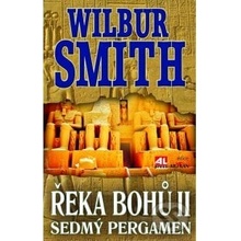 Řeka bohů II.. Sedmý pergament - Wilbur Smith - Alpress