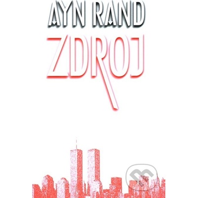 Zdroj - Ayn Rand