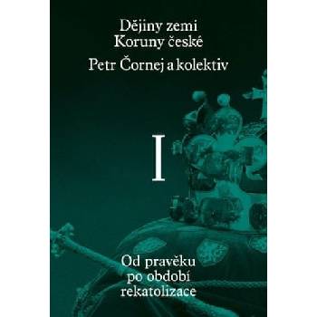 Dějiny zemí Koruny české I. díl