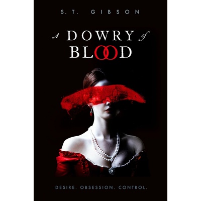 A DOWRY OF BLOOD