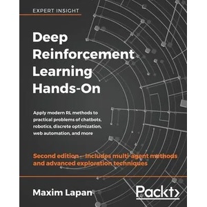 Deep Reinforcement Learning Hands-On | Maxim Lapan (ISBN: 9781838826994)