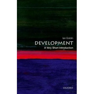 Development: A Very Short Introduction | Goldin, Ian (ISBN: 9780198736257)