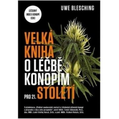 Velká kniha o léčbě konopím pro 21. století