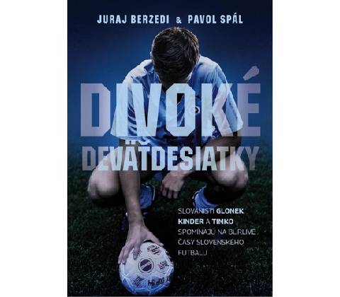 Divoké deväťdesiatky
