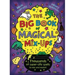 Big Book of Magical Mix-Ups | Nick Sharratt, Hilary Robinson (ISBN: 9781407174082)