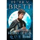 The Hidden Queen - Peter V. Brett