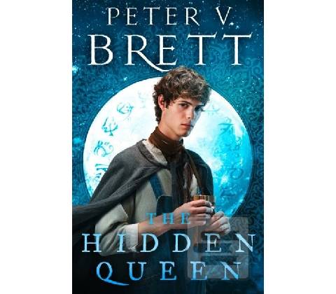 The Hidden Queen - Peter V. Brett