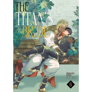 The Titan's Bride Vol. 6 (ISBN: 9798891606685)