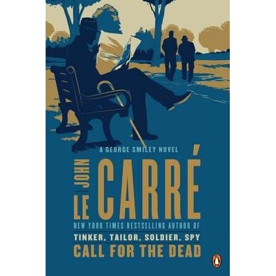 Call for the Dead: A George Smiley Novel Le Carre JohnPaperback