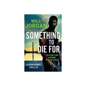 Something to Die For | Will Jordan (ISBN: 9781800322011)