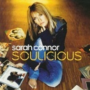 CONNOR SARAH: SOULICIOUS CD