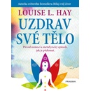 Uzdrav své tělo