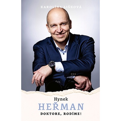 Hynek Heřman: Doktore, rodíme! - Karolína Lišková, Hynek Heřman – Hledejceny.cz