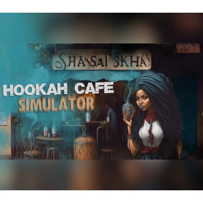 Hookah Cafe Simulator