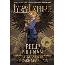 His Dark Materials: Lyra's Oxford Pullman PhilipPaperback