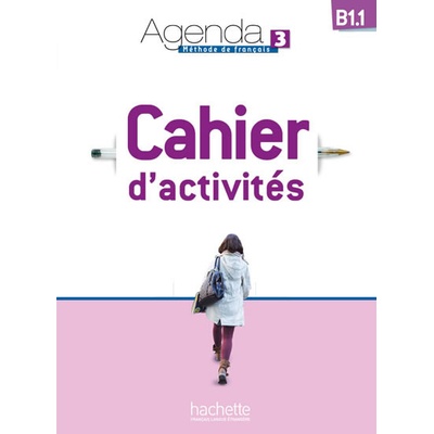 Agenda 3 (B1.1) Cahier d´activités + CD audio - Murielle Bidault