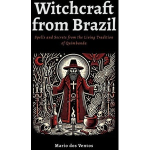 WITCHCRAFT FROM BRAZIL (ISBN: 9781326350239)