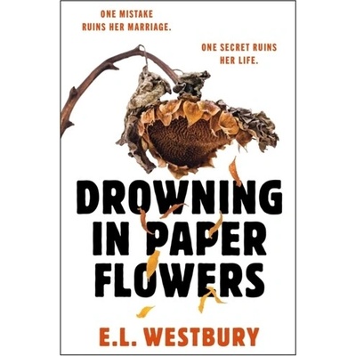 Drowning in Paper Flowers