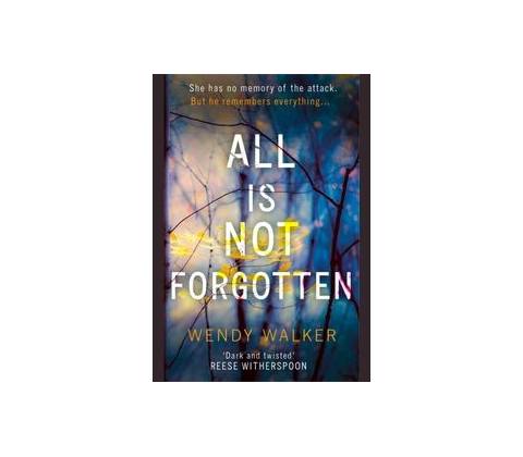 All is Not Forgotten