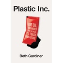 Plastic Inc - Beth Gardiner