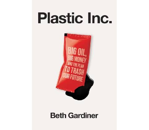 Plastic Inc - Beth Gardiner