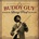 GUY BUDDY: LIVING PROOF LP